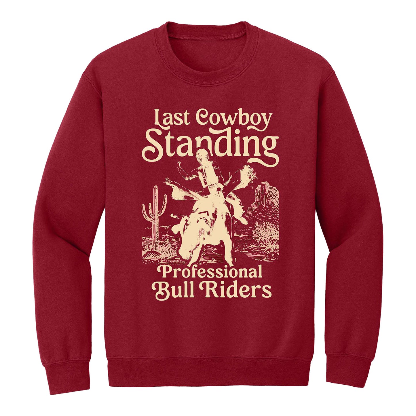 Last Cowboy Standing Crewneck Sweatshirt