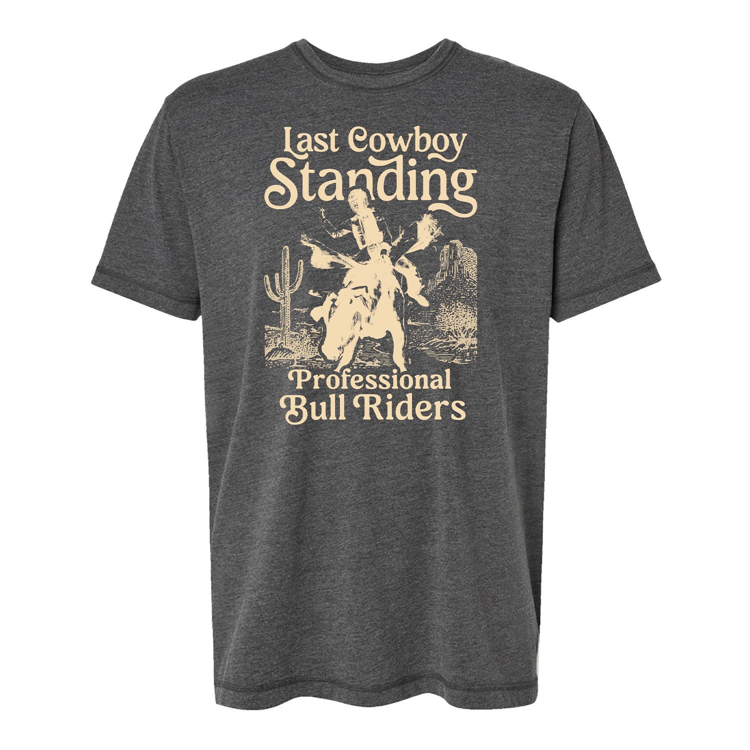 Last Cowboy Standing T-Shirt - Front View