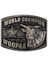 World Champion Woopaa Belt Buckle