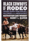Black Cowboys of Rodeo by Keith Ryan Cartwright - Front Cover